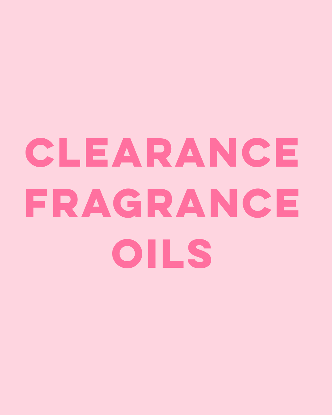 Clearance Fragrance Oils